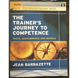 The Trainer's Journey to Competence with Disk New Tools Assessments & Models